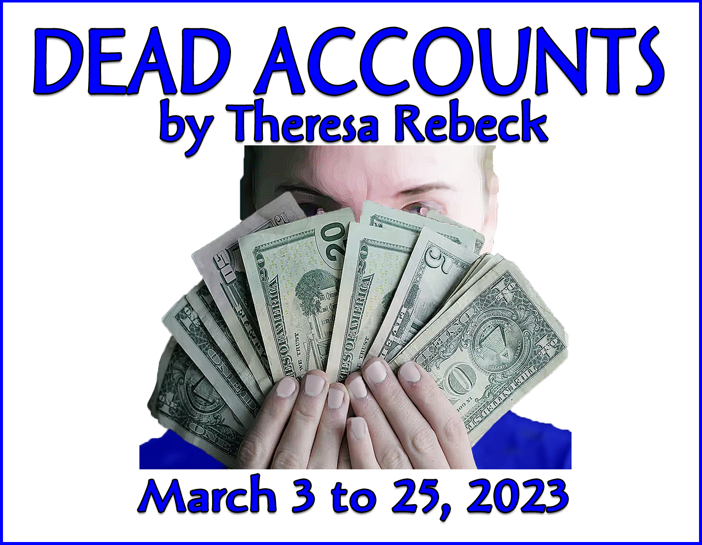 "Village Players" "Bloor West Village Players" "Village Playhouse" "Runnymede theatre" theatre theater "community theatre" "Dead Accounts" "Theresa Rebeck" "Cliona Kenny"